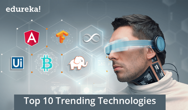 Top 10 Trending Technologies