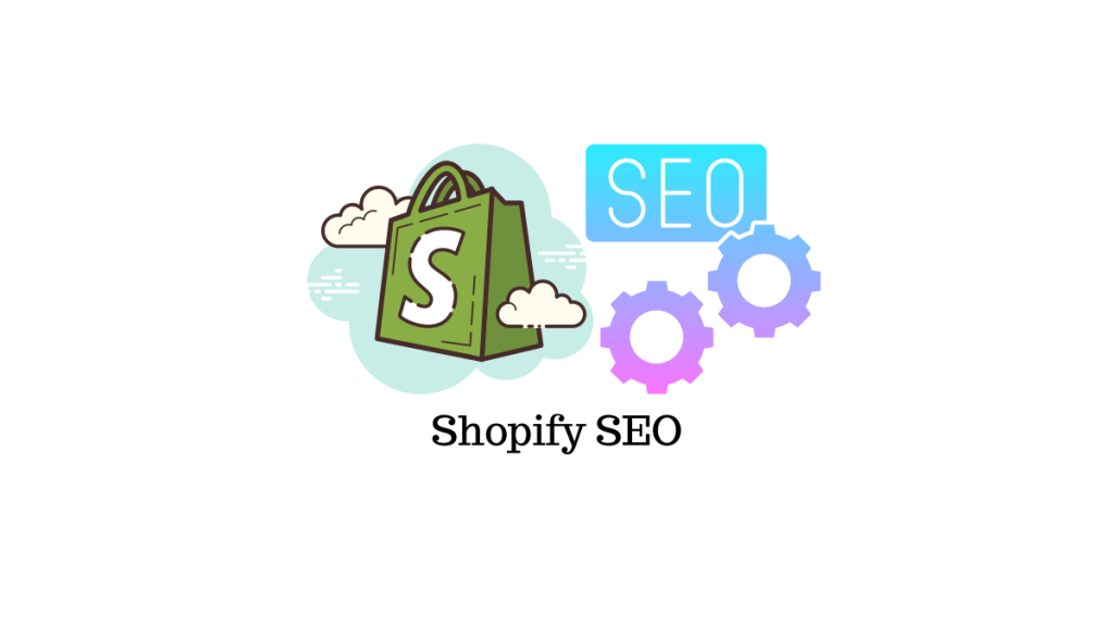 Shopify Search Engine Optimization 2