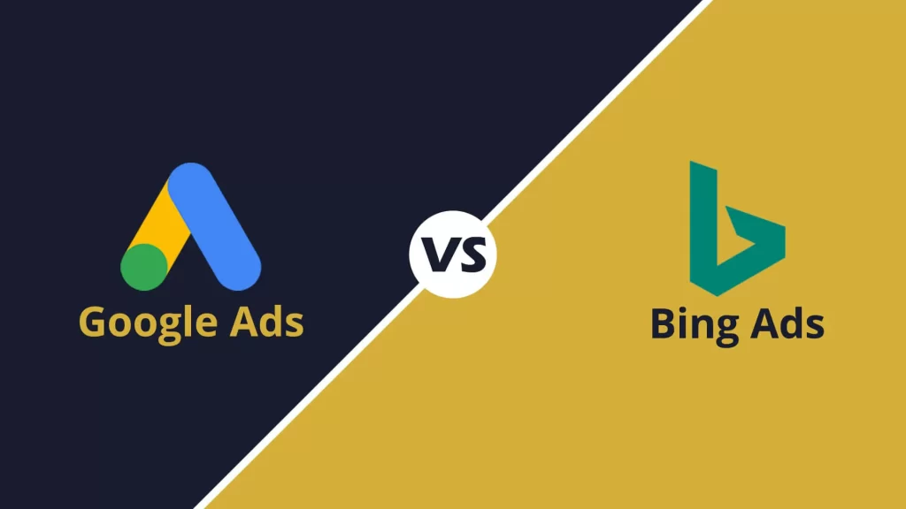 Google Ads vs. Bing Ads