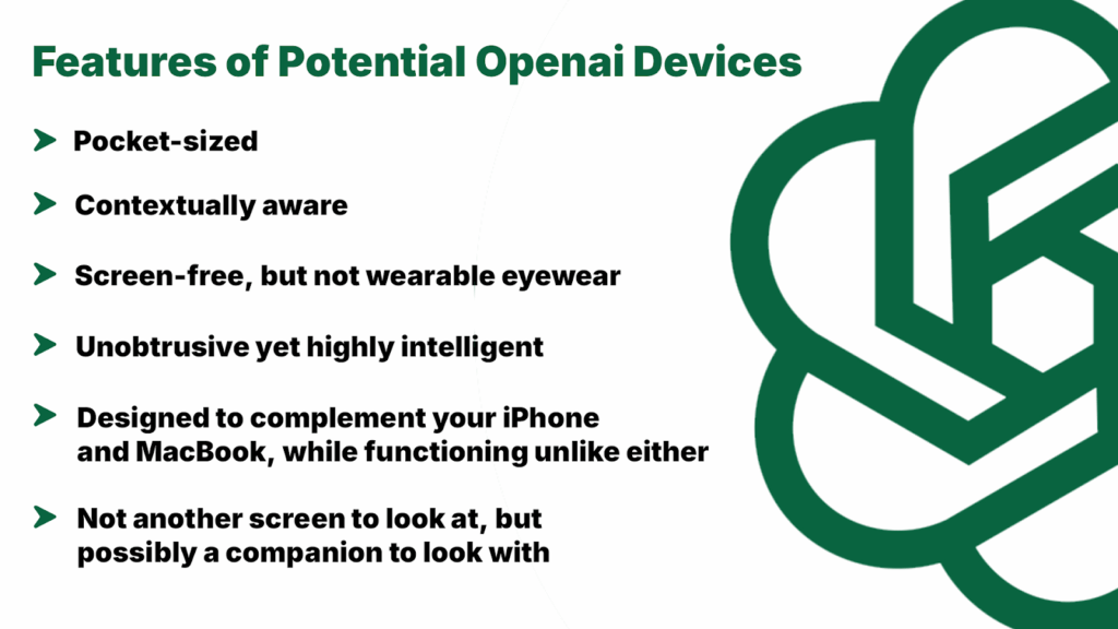 Features of Potential OpenAI devices