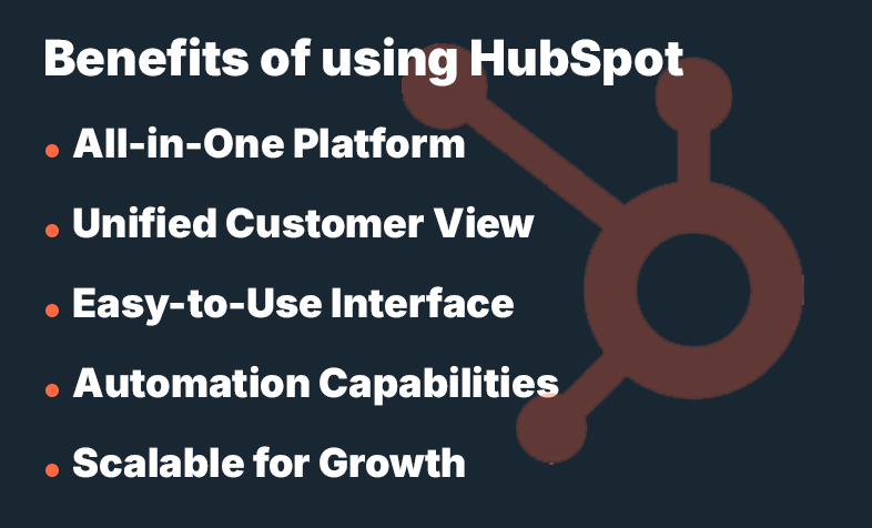 Benefits of using HubSpot