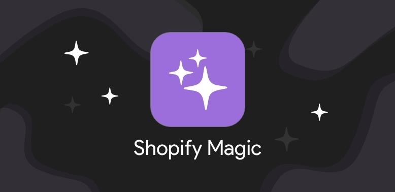 Shopify Magic